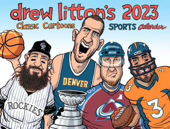 Hot Dog! The 2023 Calendars are now available! This year’s 14-month calendar is chock-full of hilarious Drew Litton sports cartoons for every season plus a super fun collectible poster of Drew’s classic black and white cartoons from his days at the Rocky Mountain News. This collection of cartoons will be sure to make not only Santa, but everyone on your gift list roll on the floor in fits of Ho, Ho, Ho! Order Yours Now to get a jump on the 2021 Holiday Mail Rush and get your calendar autographed!  https://drewsshop.com/products/2022-drew-litton-sports-cartoon-calendar